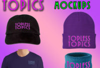 Topless Topics Branded Merchandise Poll