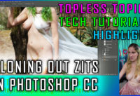 Topless Topics Tech Tutorial Highlights from “Digitally Editing Nude Photography in Photoshop for Etsy!”