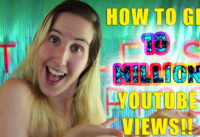 How to get Ten Million Youtube Views – Be a Slutty Cam Whore!