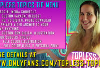 Topless Topics OnlyFans Tip Menu