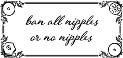Art Noveau- Ban Nipples ($40)